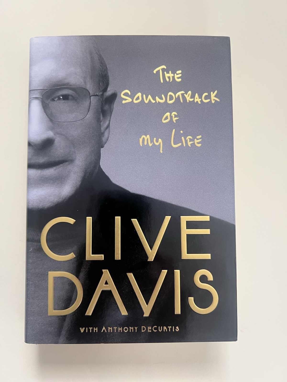 Signed Clive Davis Soundtrack of My LIfe Autographed Hardcover Book! Rare HC