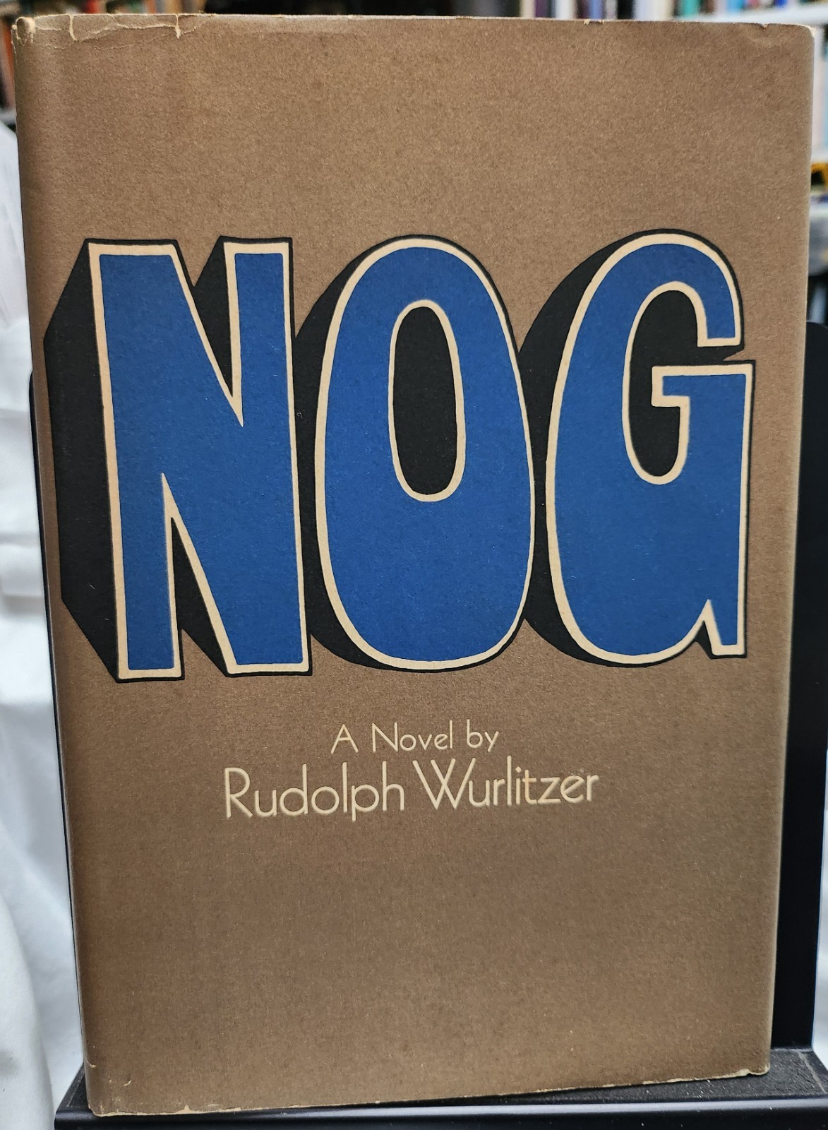 "Nog" - First Edition signed by author Rudolph Wurlitzer and artist Myron Stout