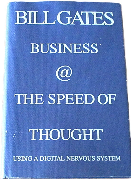 SIGNED by BILL GATES - BUSINESS @ THE SPEED OF THOUGHT - Hb Dj RARE 1ST PRINTING
