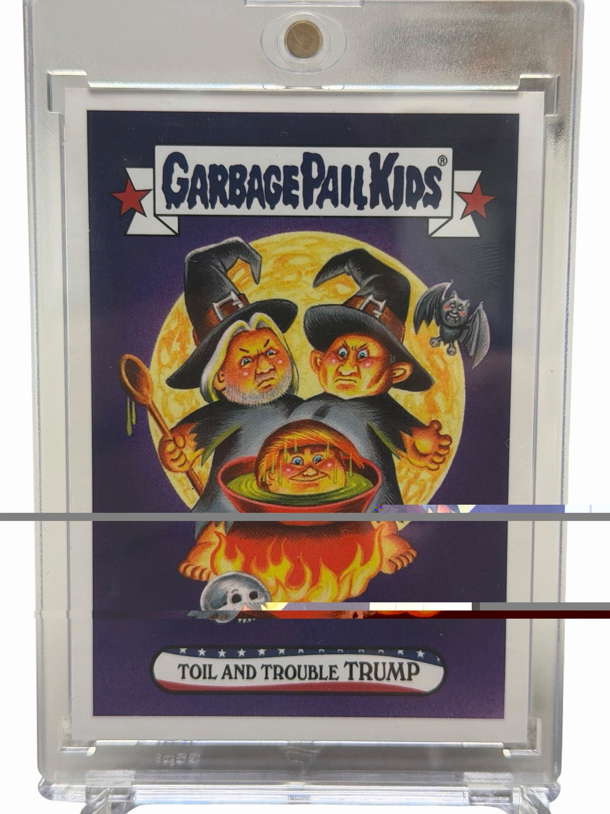 2017 Disgrace to the White House #134 TOIL AND TROUBLE TRUMP GPK TOPPS