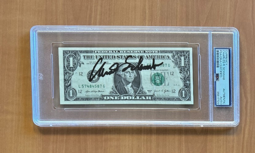 Charles Schwab Signed Autographed $1 One Dollar Bill Currency PSA/DNA COA Slab