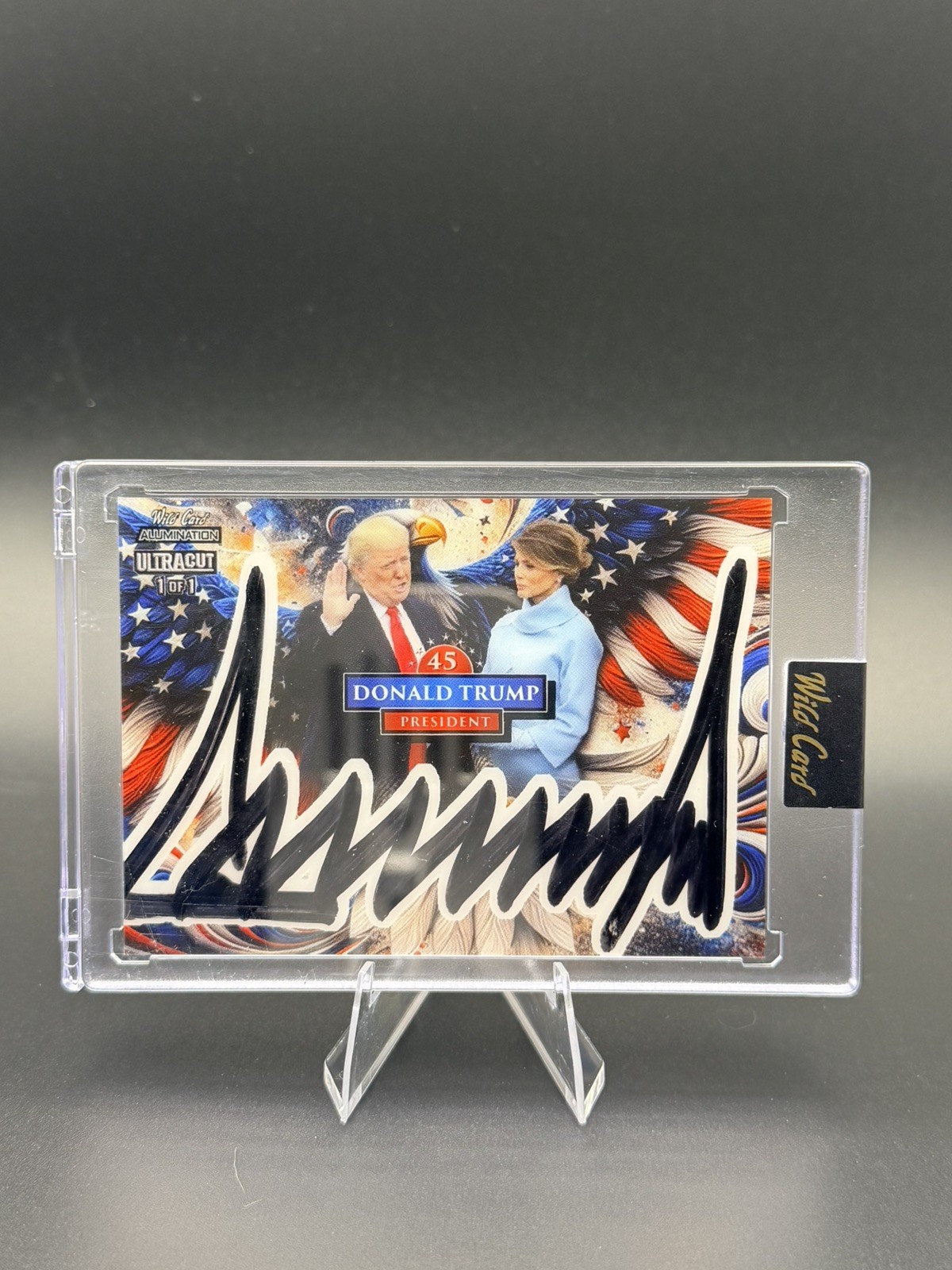 Donald Trump 1 Of 1 AUTOGRAPH FULL COLOR Wild Card Ultra Cut Alumination