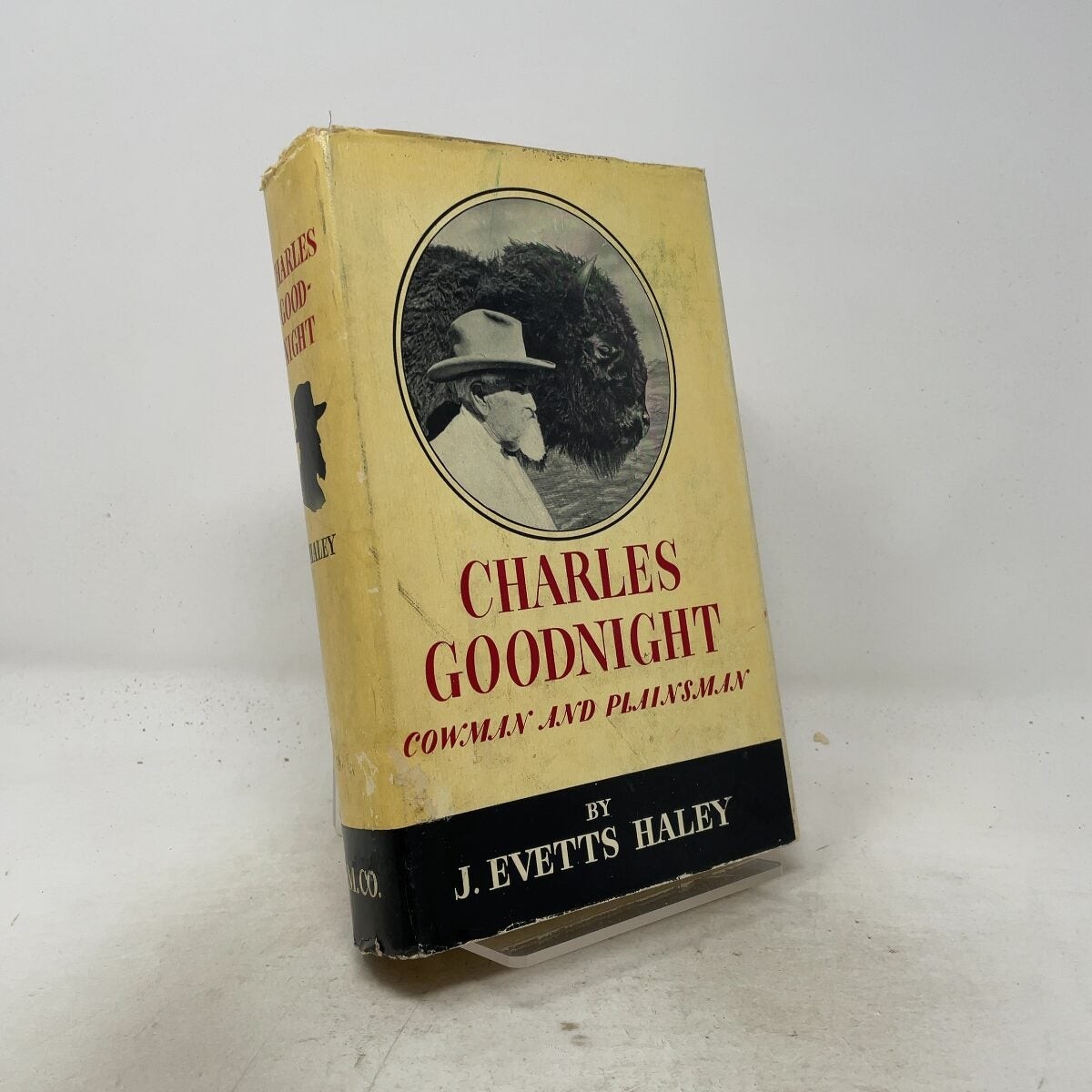 Charles Goodnight Cowman & Plainsman by J. Evetts Haley HC First Edition  Like N