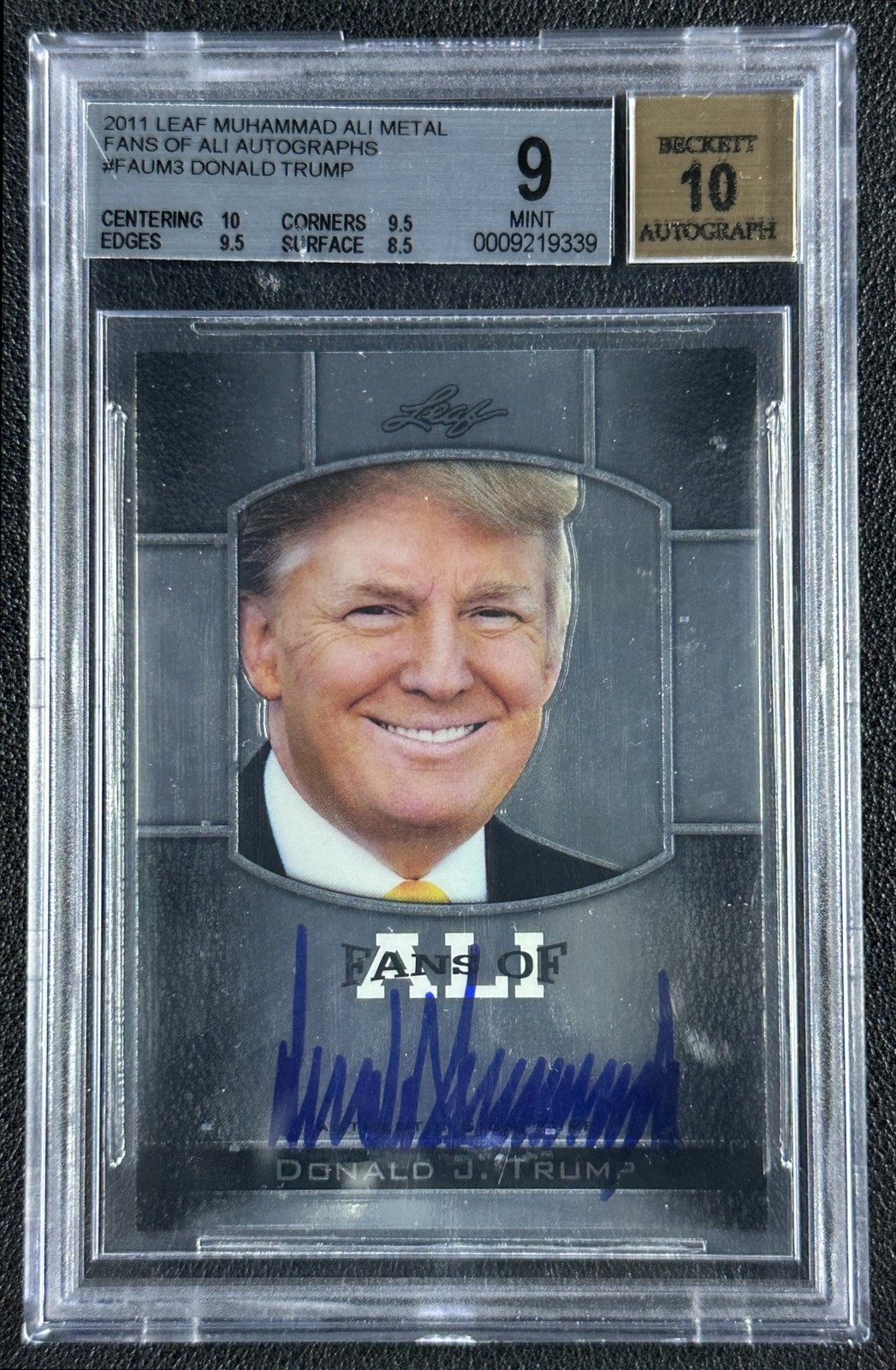 DONALD J TRUMP BGS 9 2011 LEAF METAL FANS OF ALI AUTOGRAPH AUTO SIGNED ROOKIE RC
