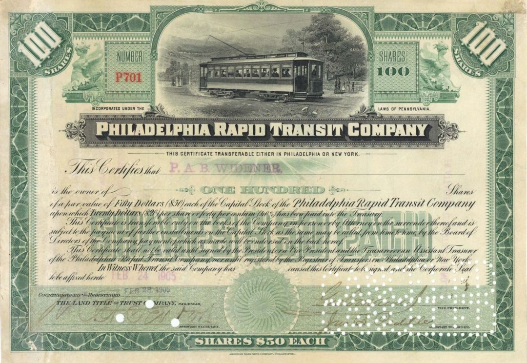 Philadelphia Rapid Transit Co. issued to P.A.B. Widener and signed by George D