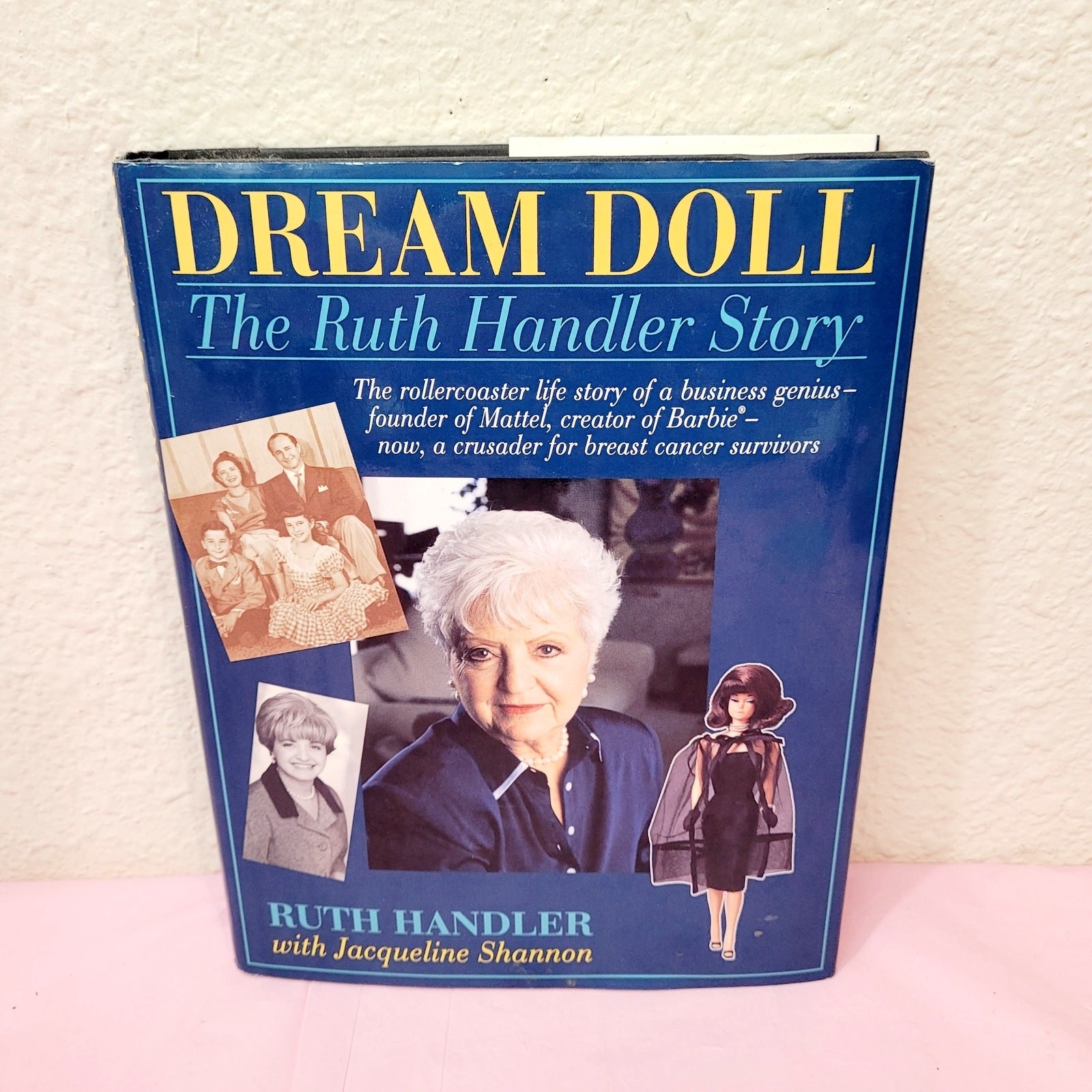 Dream Doll The Ruth Handler Story SIGNED Hardcover Book 1st Edition 1994 Barbie