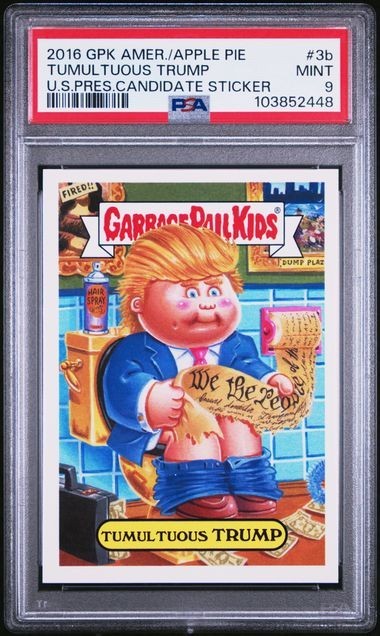 Garbage Pail Kids 2016 AAAP US Pres. Candidate #3b Tumultuous TRUMP PSA 9