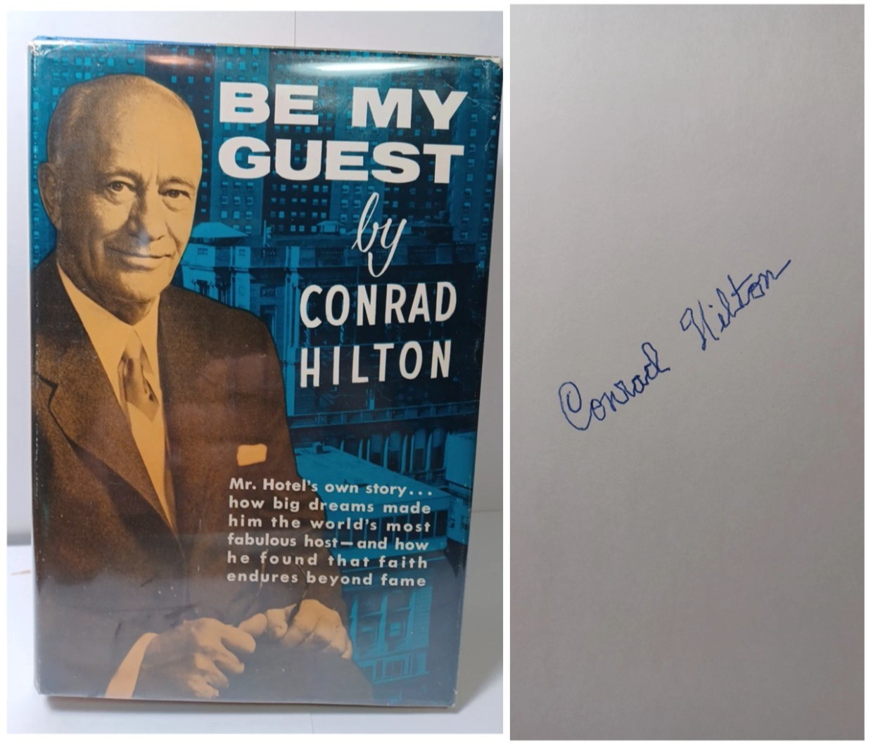 Author Autographed Be My Guest by Conrad Hilton 1962 HCDJ JRR46