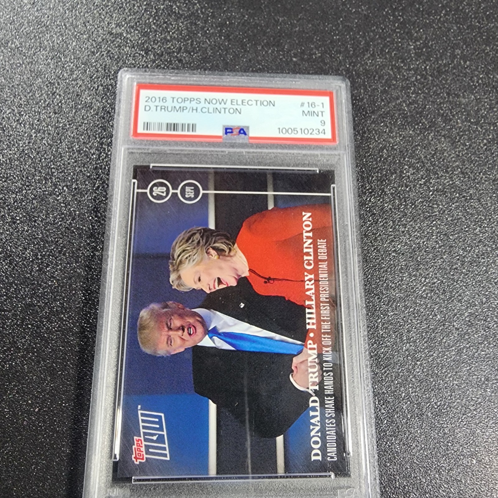 2016 Topps Now Election D.Trump/H.Clinton Psa9 #16-1