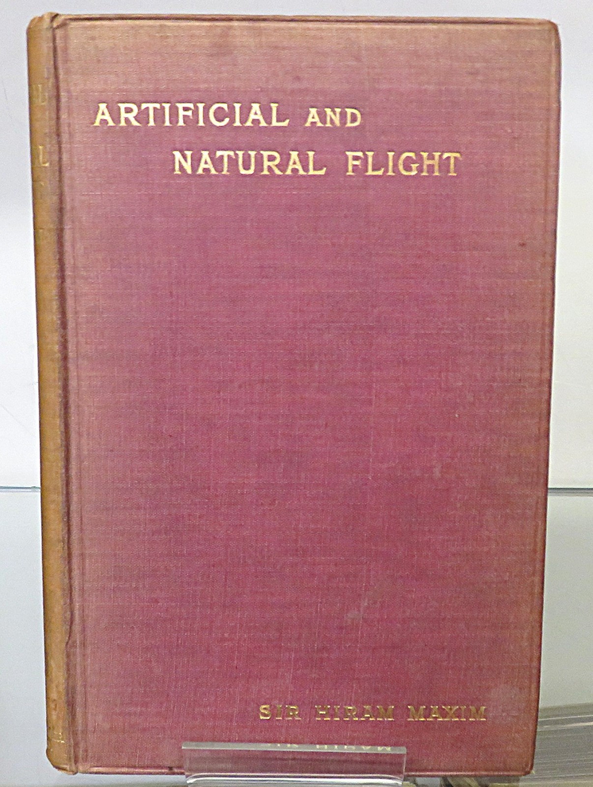 Artificial and Natural Flight Signed by G. W. Hamel & Sir Hiram Maxim 1908 Rare