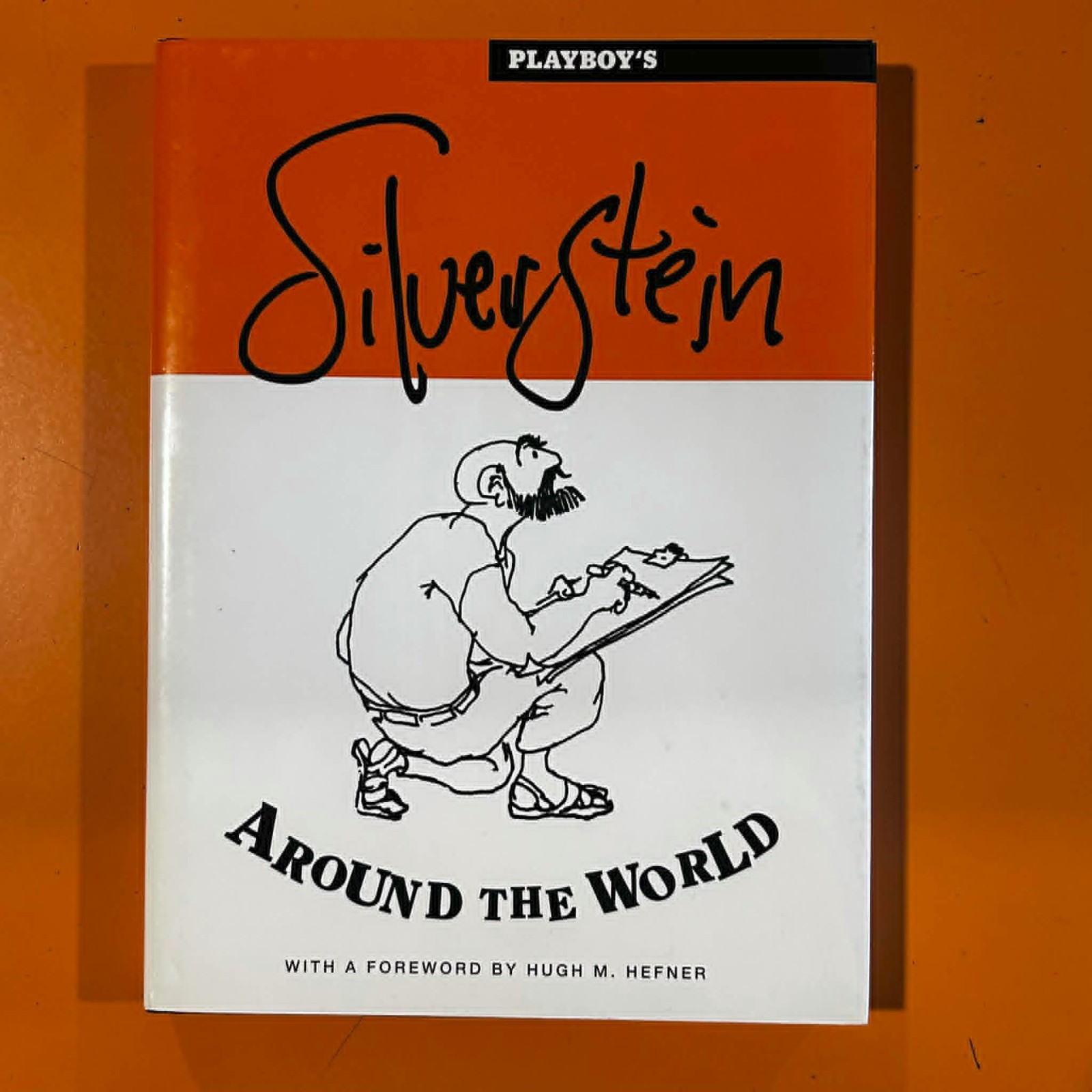 Playboy's Shel Silvestein - Around The World (Foreward by Hugh Hefner) BOOK