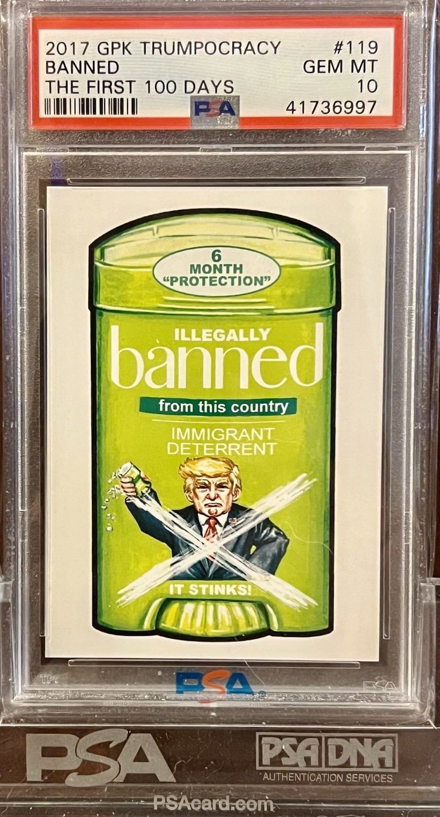 2017 GPK TRUMPOCRACY #119 BANNED PSA 10 GEM MINT PR 191 DONALD TRUMP RARE 💎