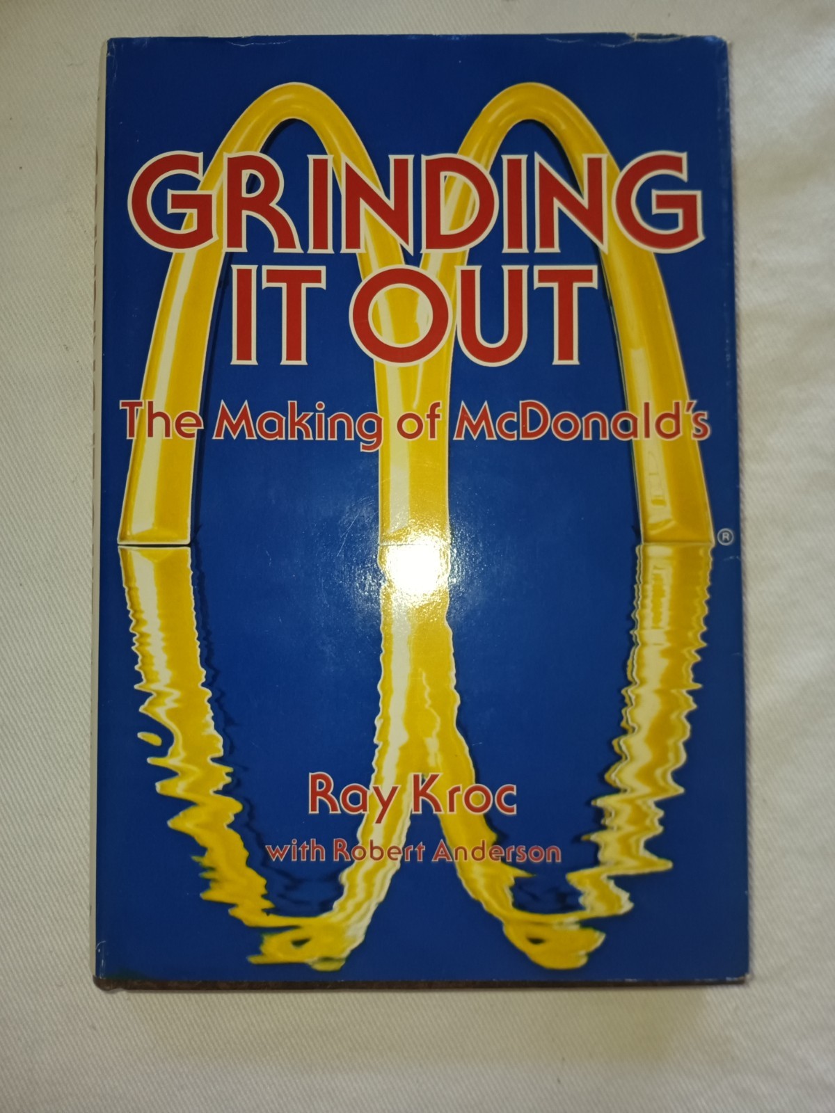 Grinding It Out: The Making of McDonald's by Ray Kroc (Hardcover 1977) Signed