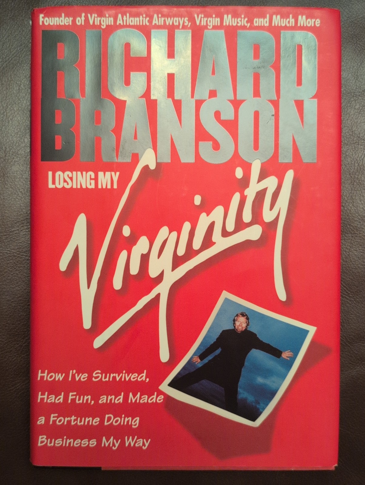 SIGNED Losing My Virginity Richard Branson 1998 First Edition Autographed