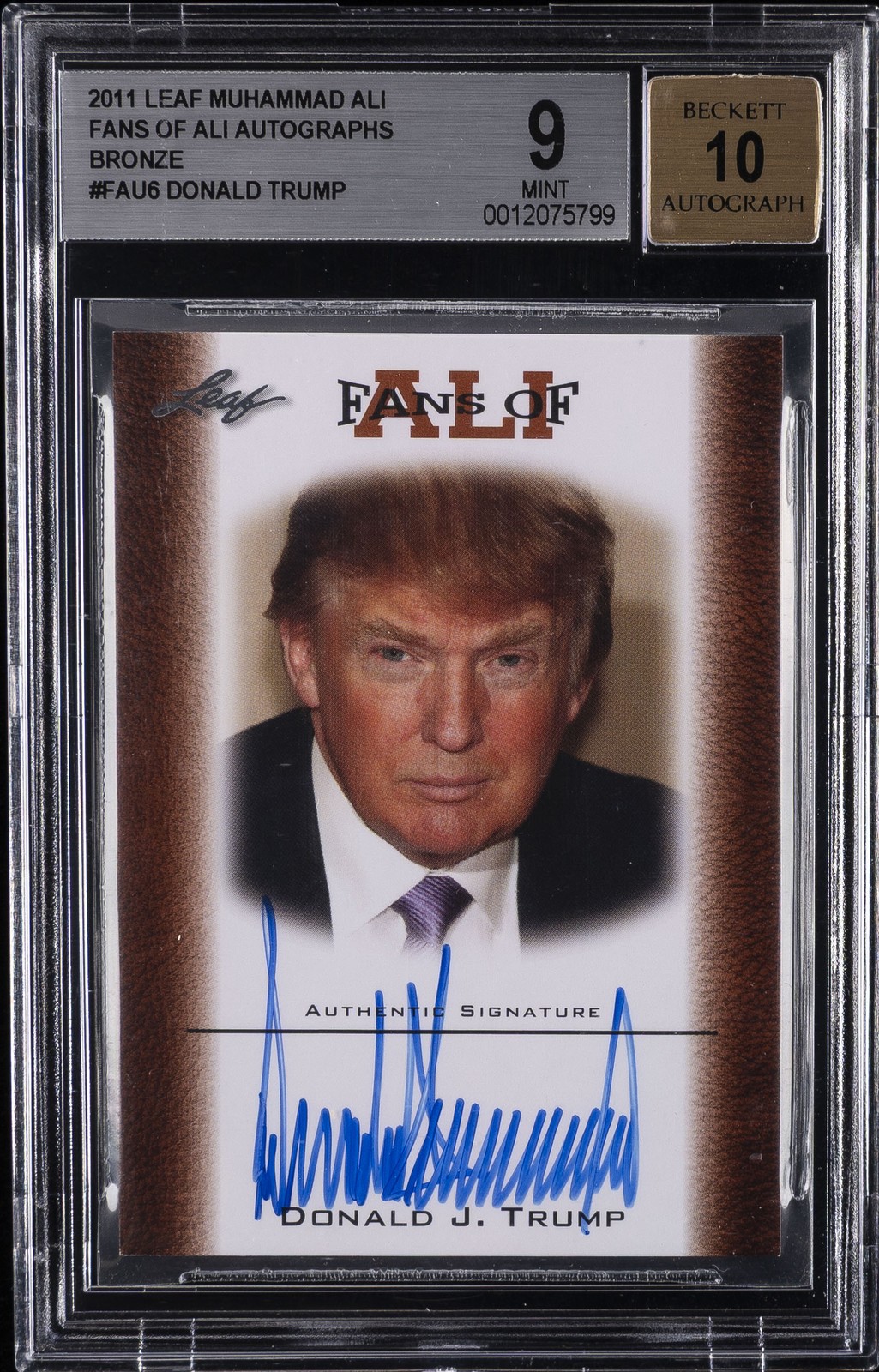 2011 LEAF MUHAMMAD ALI DONALD TRUMP #FAU6 FANS OF ALI AUTOGRAPH BRONZE BGS 9
