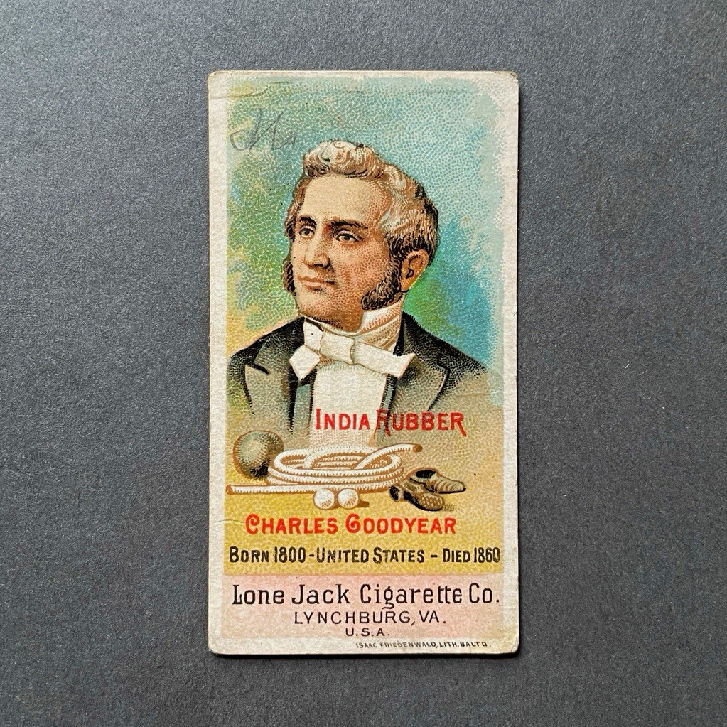 Lone Jack Cigarette Co. Tobacco Card - Charles Goodyear India Rubber