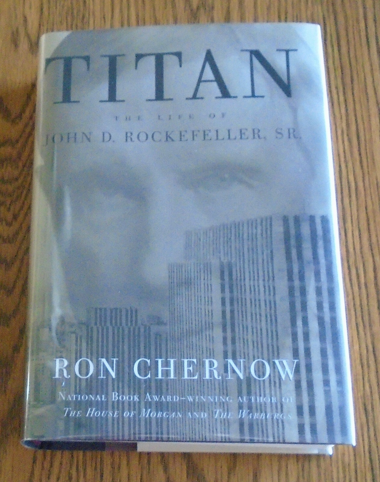Titan: The Life of John D. Rockefeller, Sr. by Ron Chernow, Signed