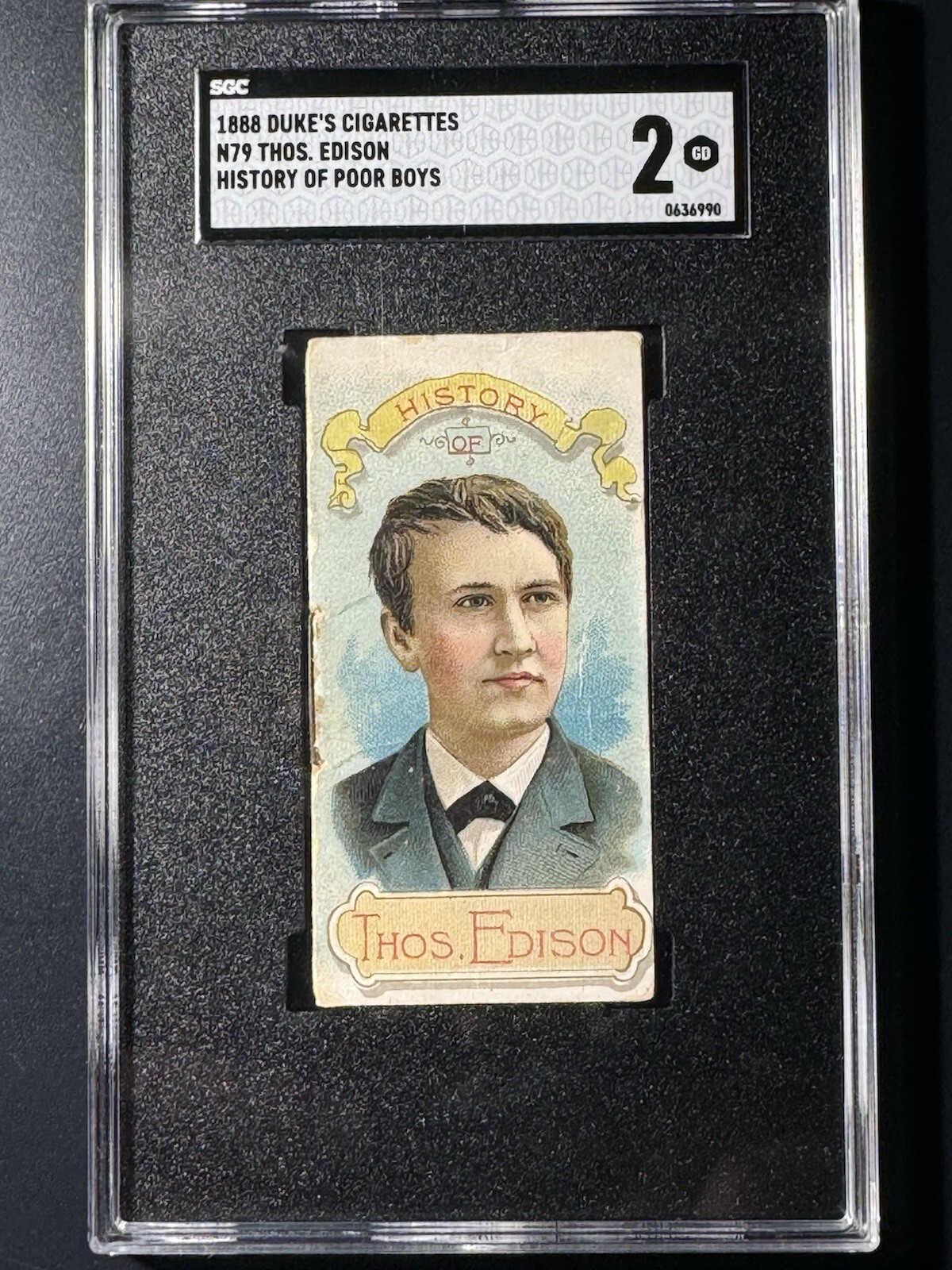 1888 N79 Duke’s - Thomas EDISON - SGC 2 - History of Poor Boys!