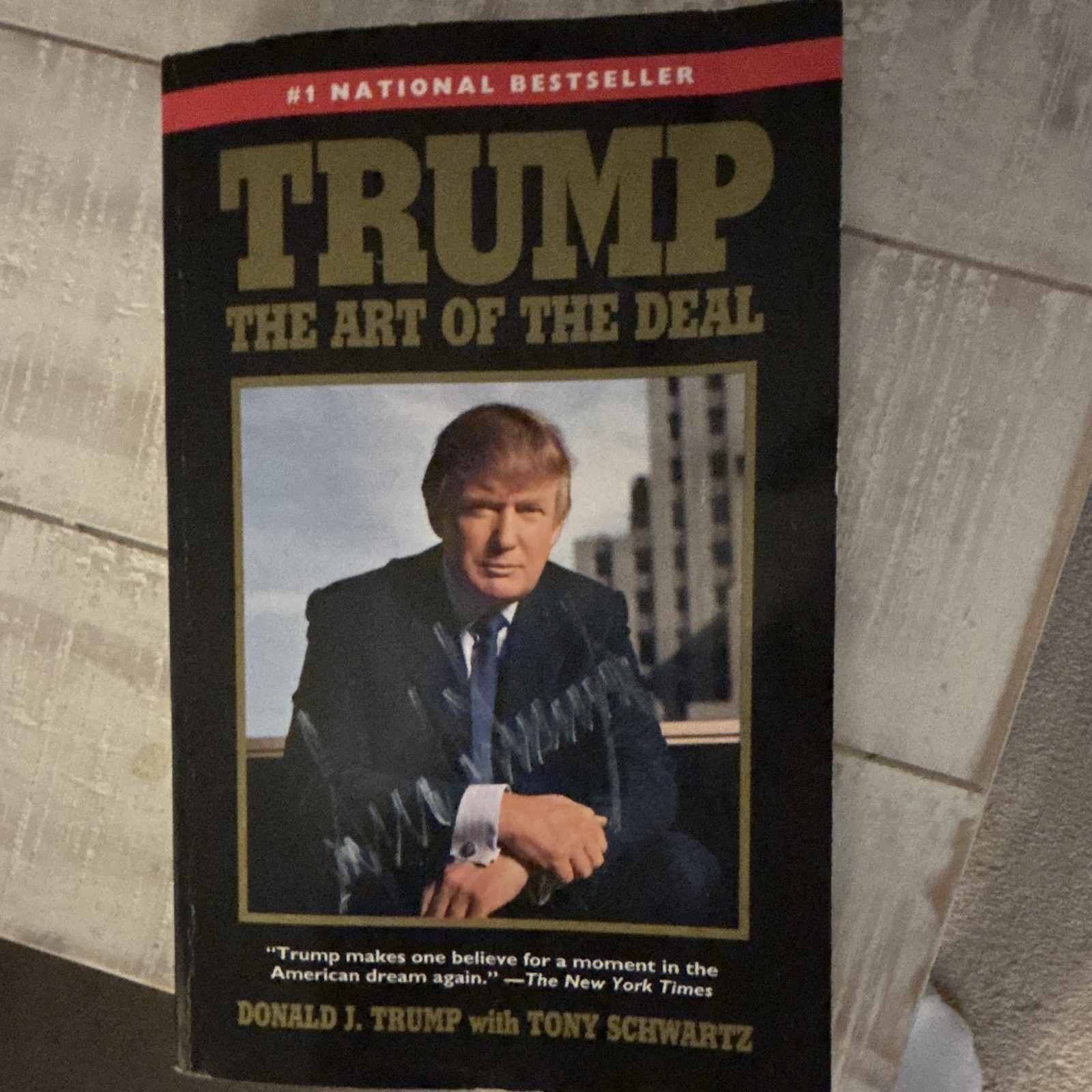 Trump: The Art of the Deal Trade Paperback Signed by Donald J. Trump himself