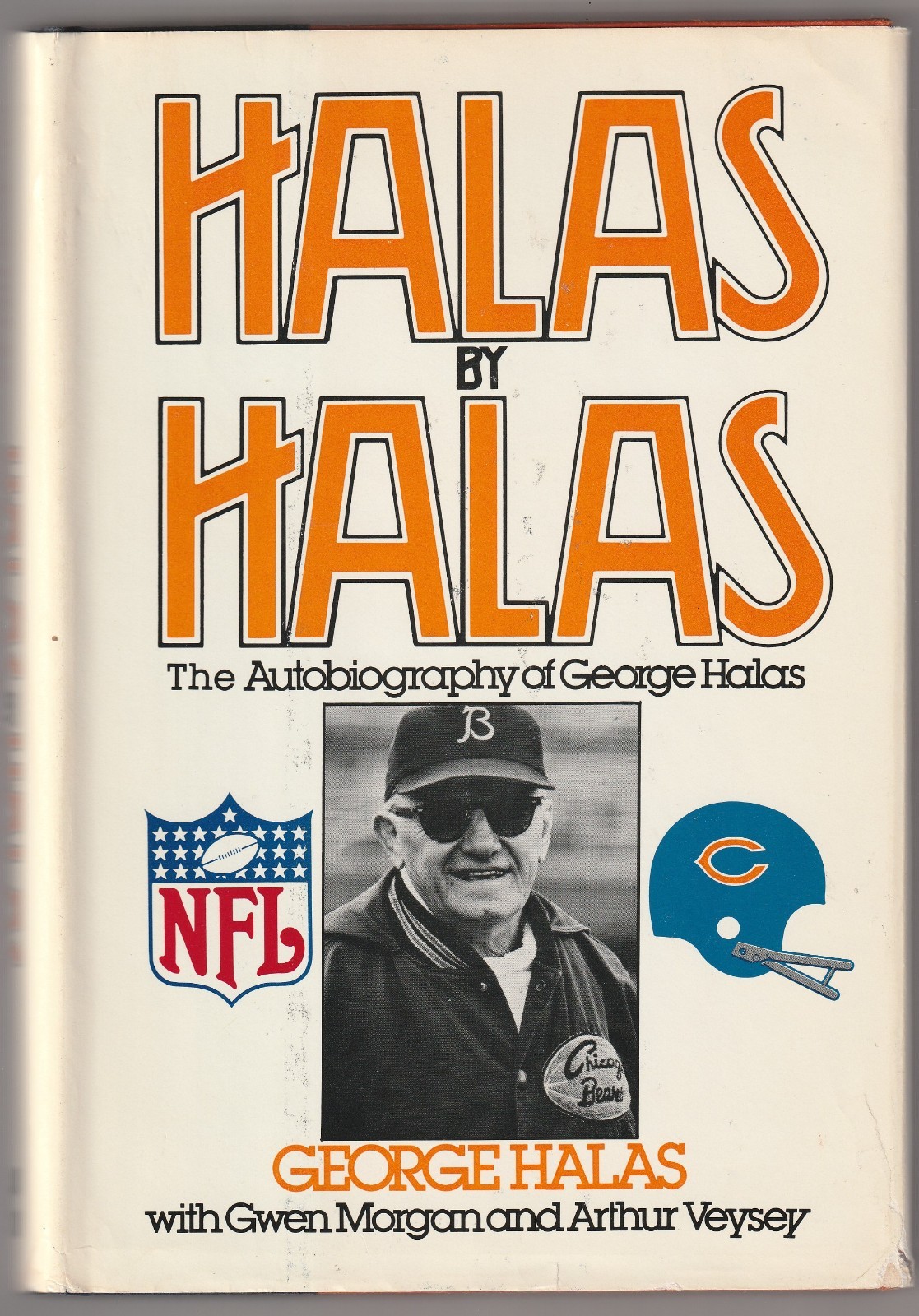 Halas by Halas: Autobiography by George Halas 1979 Hardcover---Signed