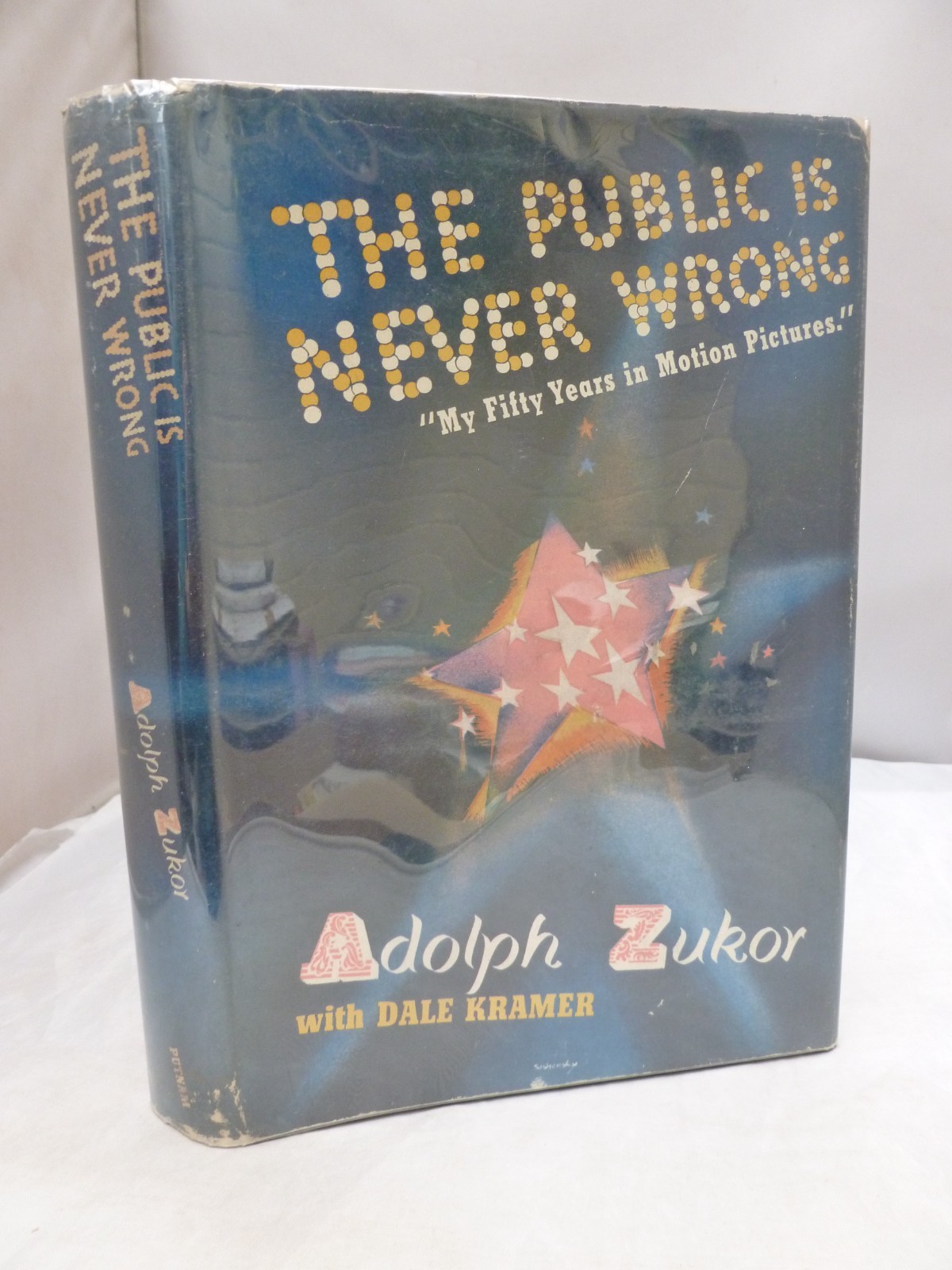 The Public is Never Wrong - Autobiography of Adolph Zukor HB DJ SIGNED 1953