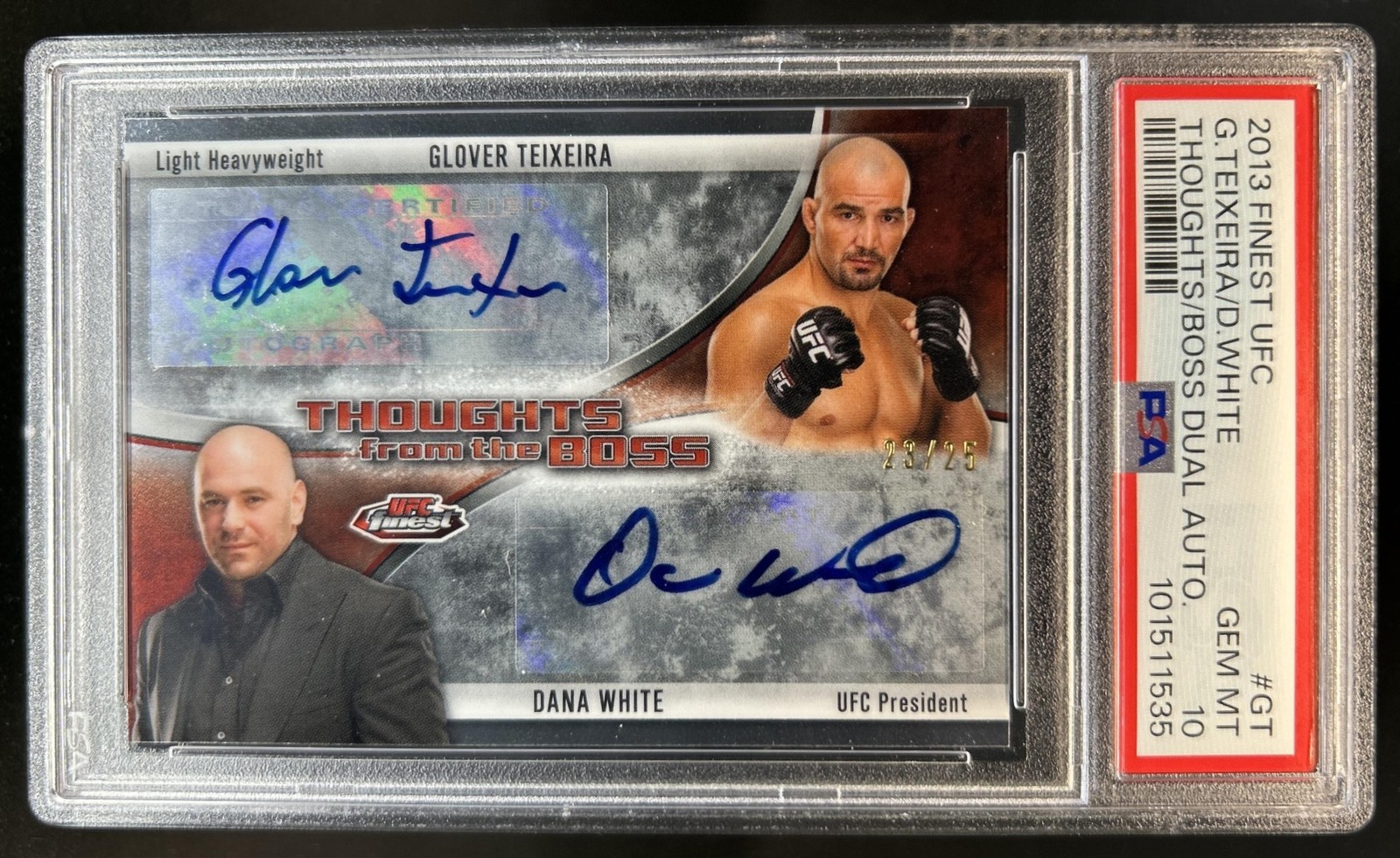2013 Finest Glover Teixeira Dana White Thoughts From the Boss Auto #/25 PSA 10