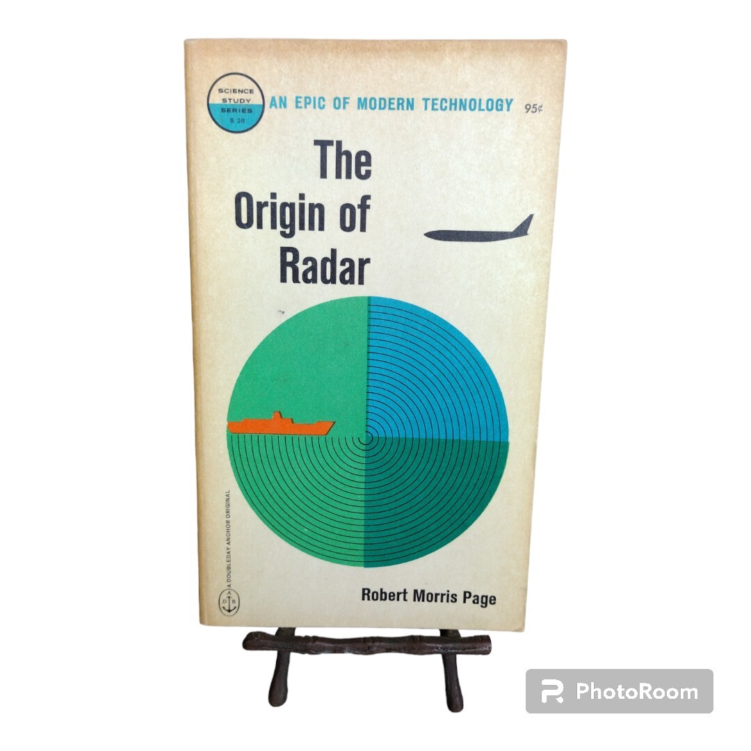 SIGNED 1st Edition 1962 The Origin Of Radar By Robert Morris Page Paperback