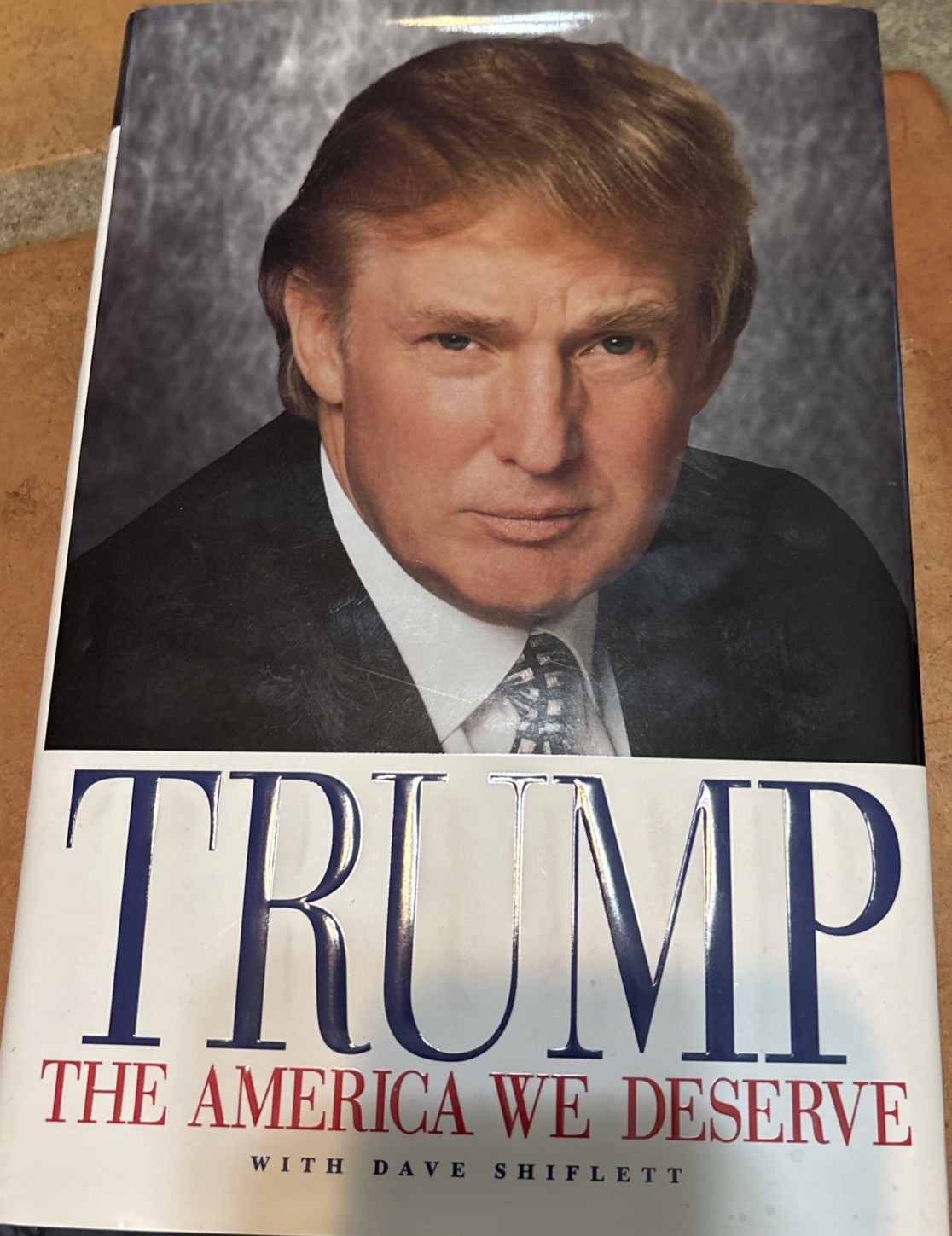 Donald J Trump TRUMP The America We Deserve  1st Edition SIGNED