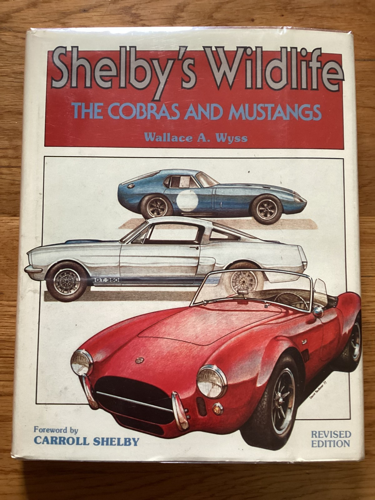 CARROLL SHELBY & WALLACE WYSS AUTOGRAPHED "SHELBY'S WILDLIFE" 1977 MUSTANG COBRA