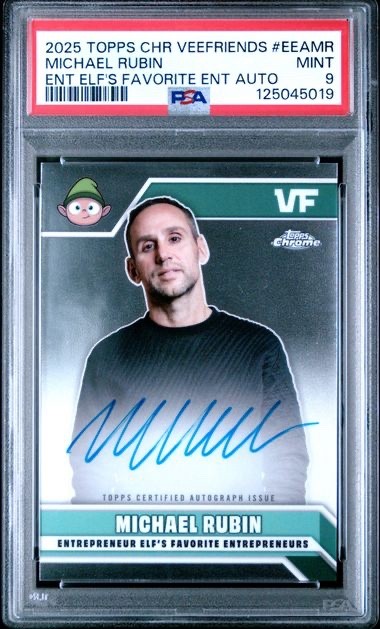 2025 TOPPS CHROME VEEFRIENDS Michael Rubin AUTO PSA 9 **POP 5**